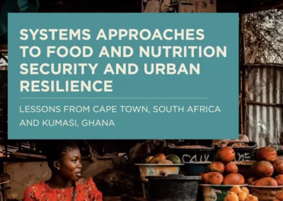 Systems Approaches To Food And Nutrition Security And Urban Resilience