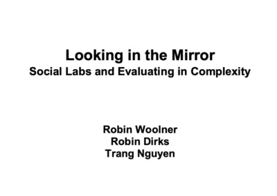 Looking in the Mirror: Social Labs and Evaluating in Complexity